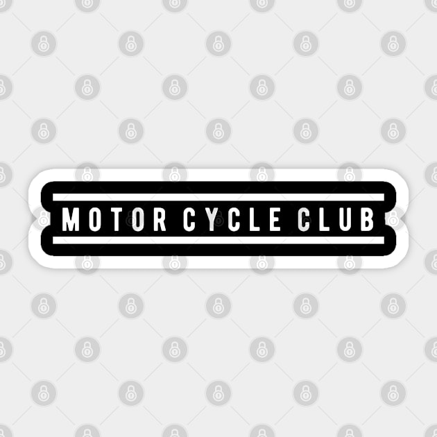 Motorcycle Club Sticker by ShirtyLife